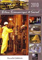 NOUVELLE-CALEDONIE - BILAN ECONOMIQUE ET SOCIAL 2010 - "L'&eacute;conomie cal&eacute;donienne est bien orient&eacute;e, soutenue par un contexte mondial favorable" 