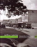 ARTHUR LAVINE PHOTOGRAPHE, Nouvelle-Cal&eacute;donie: Premi&egrave;re Source d'Inspiration / ARTHUR LAVINE's Pacific Inspiration: Early Photographs in New Caledonia
