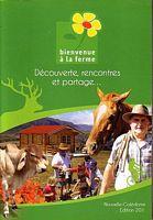 BIENVENUE A LA FERME - NOUVELLE-CALEDONIE / 2011