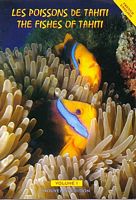 LES POISSONS DE TAHITI / THE FISHES OF TAHITI - Volume 1