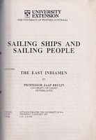 SAILING SHIPS AND SAILING PEOPLE - The East Indiamen