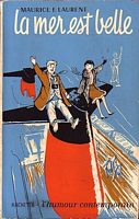 LA MER EST BELLE