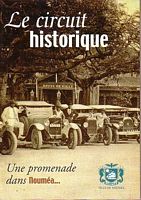 Une promenade dans NOUMEA - Le Circuit Historique