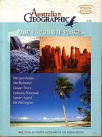 OUR FAVOURITE PLACES: Portland Roads - The Nullarbor - Cooper Creek - Cobourg Peninsula, Sweers Island - Mount Wellington  (in Australian Geographic, Special edition)