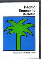 PACIFIC ECONOMIC BULLETIN - Volumes 1-19 - 1986-2004