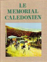 LE MEMORIAL CALEDONIEN - TOME IV - 1920-1939