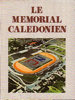 LE MEMORIAL CALEDONIEN, TOME VI - 1954-1966