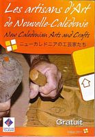LES ARTISANS D'ART DE NOUVELLE-CALEDONIE / NEW CALEDONIAN ARTS AND CRAFTS 