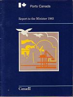 PORTS CANADA - REPORT TO THE MINISTER 1983