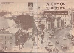 A CITY ON THE MOVE - A Nostalgic Look at Brisbane's Transport Heritage