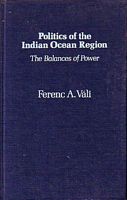 POLITICS OF THE INDIAN OCEAN REGION, The Balances of Power