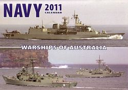 WARSHIPS OF AUSTRALIA - 2011 NAVY CALENDAR