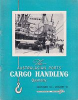 THE AUSTRALASIAN PORTS CARGO HANDLING QUARTERLY - Volume 1, No.4, November 1962 / January 1963