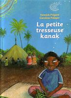 LA PETITE TRESSEUSE KANAK