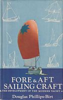 FORE & AFT SAILING CRAFT & The Development of the Modern Yacht