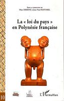 LA "LOI DU PAYS" EN POLYNESIE FRANCAISE