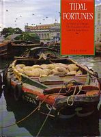 TIDAL FORTUNES. A Story of Change: The Singapore River and Kallang Basin