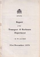 GUYANA - REPORT OF THE TRANSPORT & HARBOURS DEPARTMENT, for the year ended 31st December 1979
