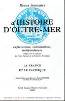 REVUE FRANCAISE D' HISTOIRE D' OUTRE-MER - Tome LXXVI, No. 284-285: La France et le Pacifique