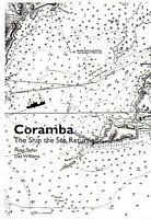 CORAMBA - The Ship the Sea Returned
