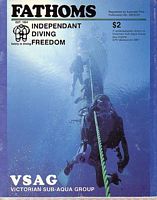 FATHOMS, Official Journal of the Victorian Sub-Aqua Group - 1984 / 1989 (4 issues)