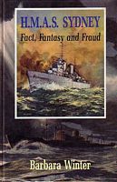 H.M.A.S. SYDNEY - Fact, Fantasy and Fraud