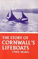 THE STORY OF CORNWALL'S LIFEBOATS