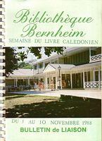 Bulletin de Liaison BIBLIOTHEQUE BERNHEIM - Semaine du Livre Cal&eacute;donien  1988