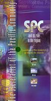 SPC / THE SECRETARIAT OF THE PACIFIC COMMUNITY and its role in the region
