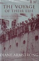 THE VOYAGE OF THEIR LIFE - The Story of the SS DERNA and its Passengers