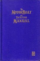 THE MOTORBOAT AND YACHTING MANUAL