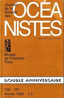 JOURNAL DE LA SOCIETE DES OCEANISTES -  No. 100 - 101: Double Anniversaire