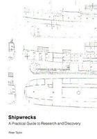 SHIPWRECKS - A Practical Guide to Research and Discovery