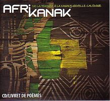 CD / Livret de Po&egrave;mes - AFRIKANAK - De la Terenga &agrave; la Kanaky - Nouvelle-Cal&eacute;donie