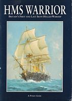 HMS WARRIOR - Britain's First and Last Iron-Hulled Warship