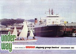 UNDER WAY - House Journal of Union Shipping Group Limited - December 1982