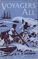 VOYAGERS ALL ! - The Story of the Ships of the London Missionary Society