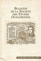 BULLETIN DE LA SOCIETE DES ETUDES OCEANIENNES - No. 303/304