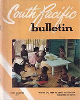 SOUTH PACIFIC BULLETIN - Vol. 21, No. 1