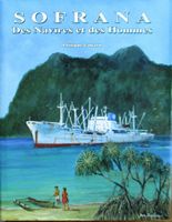 SOFRANA, des Navires et des Hommes
