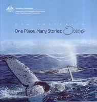 OUR AUSTRALIA. One Place, Many Stories: OCEANS