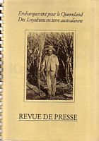 DOSSIER DE PRESSE:  EMBARQUEMENT POUR LE QUEENSLAND: DES LOYALTIENS EN TERRE AUSTRALIENNE