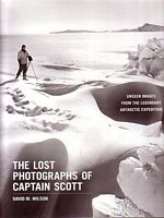 THE LOST PHOTOGRAPHS OF CAPTAIN SCOTT