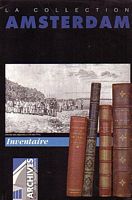 COLLECTION SCHELER (dite La Collection Amsterdam) - Exposition Organis&eacute;e par le Service Territorial des Archives de Nouvelle-Cal&eacute;donie (Inventaire)