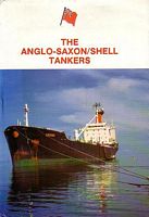 THE ANGLO-SAXON / SHELL TANKERS