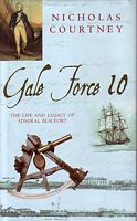 GALE FORCE 10 - The Life and Legacy of Admiral Beaufort 1774-1857