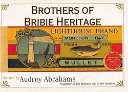 BROTHERS OF BRIBIE HERITAGE