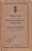 REGULATIONS TO BE OBSERVED IN THE PORTS AND HARBOURS OF QUEENSLAND