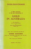 A Short Account of the Late Discoveries of GOLD IN AUSTRALIA, with notes of a Visit to the Gold District, by John Elphinstone Erskine