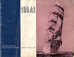 100 A1 - A Bulletin of Lloyd's Register of Shipping - No. Fifteen: 1965